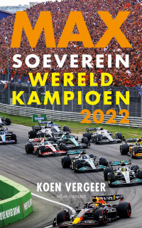 Koen Vergeer — Max soeverein wereldkampioen 2022