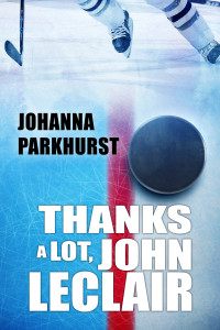 Johanna Parkhurst — Thanks a Lot, John LeClair