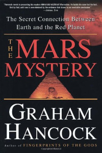 Graham Hancock — The Mars Mystery: The Secret Connection Between Earth and the Red Planet