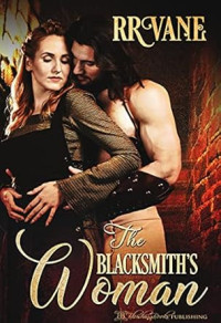 R. R. Vane — The Blacksmith's Woman