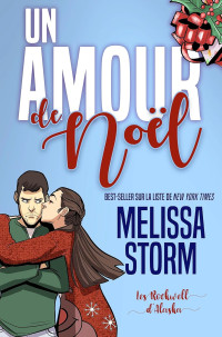 Melissa Storm — Un amour de Noël (Les Rockwell d'Alaska T2)