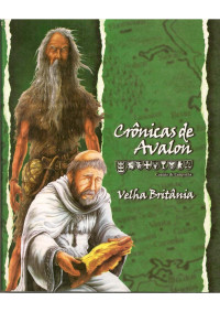 Pedro Borges — Crônicas de Avalon vol.2 - Velha Britânia