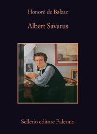 Honoré de Balzac — Albert Savarus