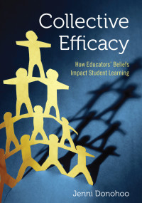 Jenni Donohoo; — Collective Efficacy