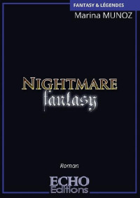Marina Munoz — Nightmare Fantasy