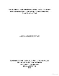 AKHMAD ROFII DAMYATI — THE SOURCES OF KNOWLEDGE IN ISLAM: A STUDY ON THE PHILOSOPHICAL IDEAS OF SYED MUHAMMAD NAQUIB AL-ATTAS