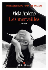 Ardone Viola & Viola Ardone — Les merveilles