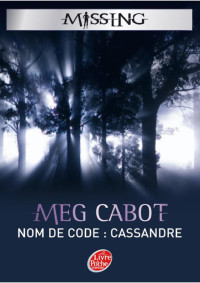 Meg Cabot — Missing