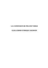  Hudson, Guillermo Enrique — La confesión de Pelino Viera
