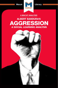 Albert Bandura’s — Aggression: A Social Learning Analysis