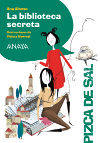 Ana Alonso — La biblioteca secreta