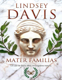 Lindsey Davis — Mater Familias