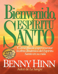 fernando velazquez larios — BIENVENDO ESPIRITU SANTO, benny hinn