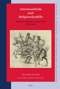 Schmidt, Alexander. — Vaterlandsliebe und Religionskonflikt