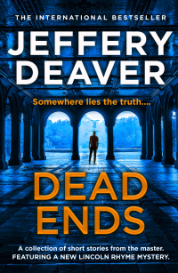 Jeffery Deaver — Dead Ends