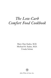 Solom, Ursula, Eades, Mary Dan, Eades, Michael R — The Low-Carb Comfort Food Cookbook