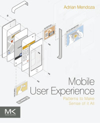 Adrian Mendoza — Mobile User Experience: Patterns to Make Sense of it All