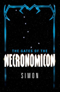 Simon — The Gates of the Necronomicon