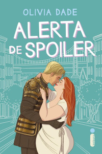 Olivia Dade — Alerta de spoiler