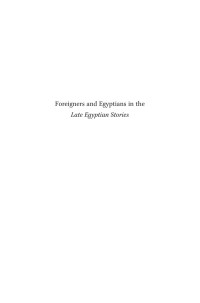 Biase-Dyson, Camilla Di; — Foreigners and Egyptians in the Late Egyptian Stories