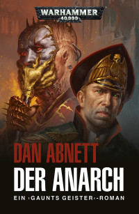 Dan Abnett — Der Anarch