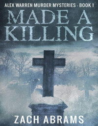 Zach Abrams — Made A Killing