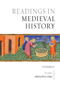 Geary, Patrick J.; — Readings in Medieval History