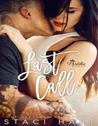 Staci Hart — Last Call (Serie Bad Habits 3)