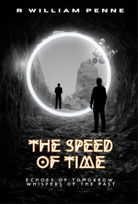 R William Penne — The Speed of Time