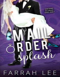 Farrah Lee — Mail Order Splash