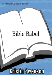 Kristin Swenson — Bible Babel