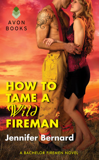 Jennifer Bernard — How to Tame a Wild Fireman