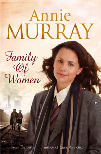 Annie Murray — Family of Women