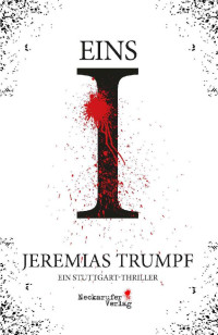 Trumpf, Jeremias — Eins