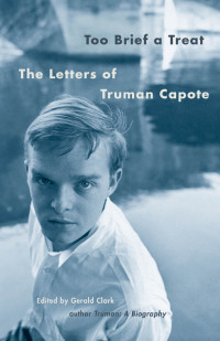 Truman Capote — Too Brief a Treat