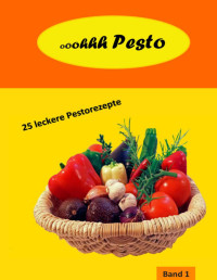 Jutta Grad — Oooh Pesto (German Edition)