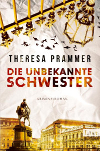 Theresa Prammer — Die unbekannte Schwester
