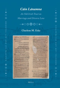 Eska — Cáin Lánamna: An Old Irish Tract on Marriage and Divorce Law