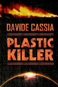 Davide Cassia — Plastic Killer