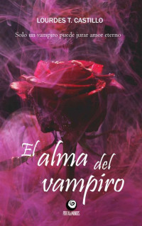 Lourdes T. Castillo — El alma del vampiro