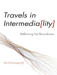 Herzogenrath, Bernd; — Travels in Intermediality