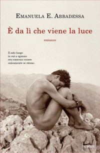 E. Emanuela Abbadessa — È da lì che viene la luce