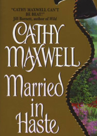 Cathy Maxwell — Married in Haste