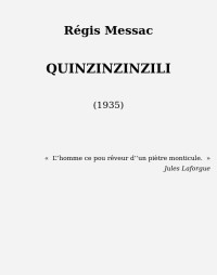 Régis Messac — Quinzinzinzili