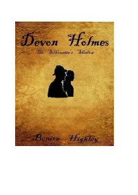 Bonita Highley — Devon Holmes The Silhouette’s Shadow