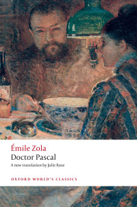 Émile Zola & Julie Rose & Brian Nelson — Doctor Pascal