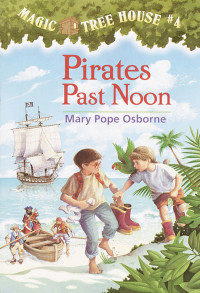 Mary Pope Osborne — Pirates Past Noon