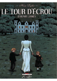 Henry James — Le Tour d'écrou