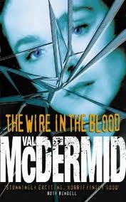 McDermid, Val — [Tony Hill & Carol Jordan 02] • The Wire in the Blood