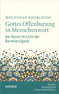 Mouhanad Khorchide — Gottes Offenbarung in Menschenwort